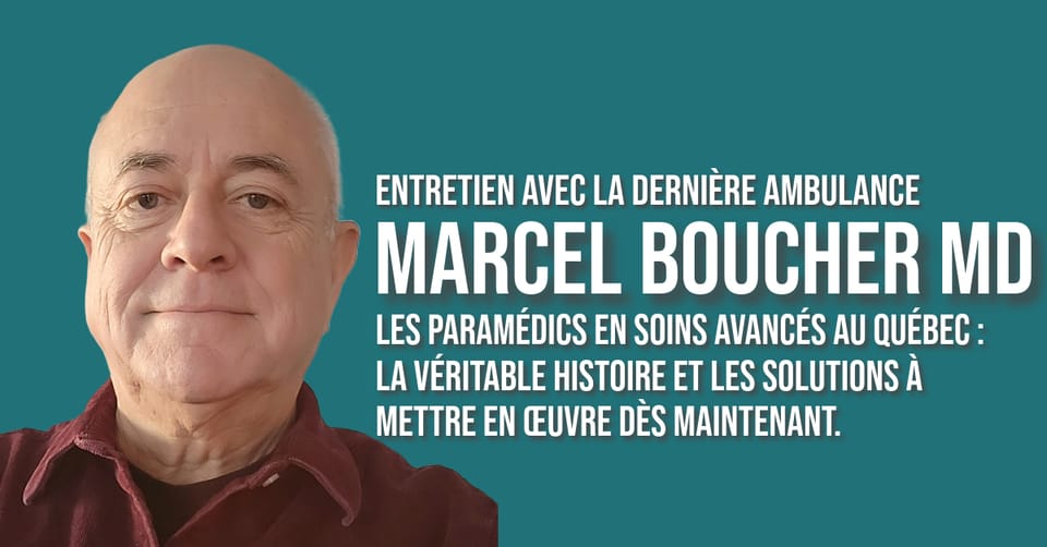 Entretien avec Marcel Boucher MD, partie 1
